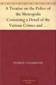 Cover of A Treatise on the Police of the Metropolis