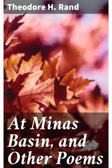 Cover of At Minas Basin, and Other Poems