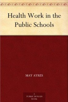 Cover of Health Work in the Public Schools
