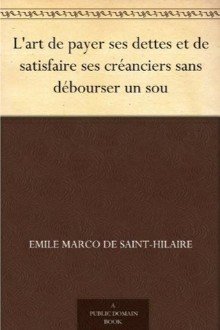 Cover of L’art de payer ses dettes et de satisfaire ses créanciers sans débourser un sou