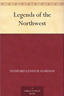 Cover of Legends of the Northwest