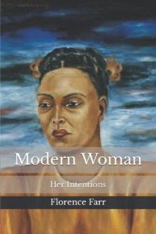 Cover of Modern Woman: Her Intentions