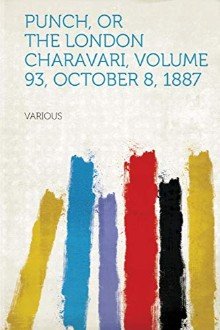 Cover of Punch, or the London Charavari, Volume 93, October 8, 1887