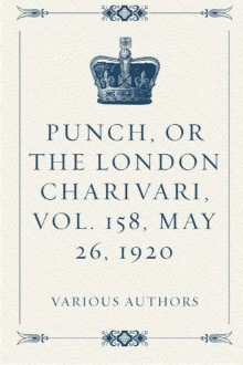 Cover of Punch, or the London Charivari, Vol. 158, May 26, 1920