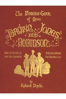 Cover of The Foreign Tour of Messrs. Brown, Jones and Robinson