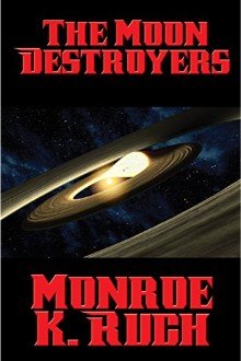 Cover of The Moon Destroyers