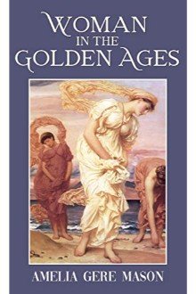 Cover of Woman in the golden ages